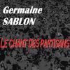 Le chant des partisans - Germaine Sablon