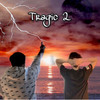 Tragic 2 (Explicit) - Lil Lxuii&Dior Gior