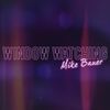 Window Watching - Mike Bauer