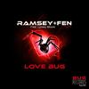Love Bug (Original Bump Mix) - Ramsey&Lynsey Moore&Fen