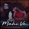 Aaja Mahi Ve - Aditi Singh Sharma