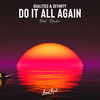 Do It All Again - Dualities&Devinity&RAIKO&Simone Guida&Domenico Messina&Maria Kristina Raiko&Joel Iivari Pirinen