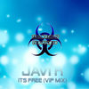 Its Free (Vip Mix) - Javi R