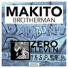 Brotherman (Original Mix) - Makito