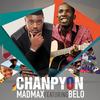 Chanpyon(feat. Belo) - MadMax&Belo