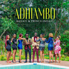 Adhiambo - Bahati&Prince Indah