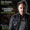 Criminal Minds (Original Mix) - Sascha Sonido