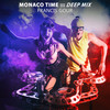 Monaco Time (Deep Mix) - Francis Gour