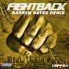 Fight Back (Barren Gates Remix|Explicit) - NEFFEX&Barren Gates