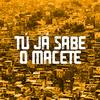 Tú Já Sabe O Macete (Explicit) - Dj Rayan