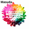 Everything Happens for a Reason (Explicit) - Masuda