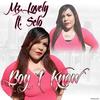 Boy I Know(feat. Selo) - Mz Lovely&Selo