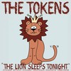 The Lion Sleeps Tonight(Wimoweh) (Remastered) - The Tokens