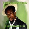 Downpressor (Remix) - Gregory Isaacs&Baja Jedd&Friends&Dancehall Don