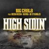 High Sidin'(feat. Davina, Bo Strangles & Beeda Weeda) (Explicit) - Big Cholo&Davina&Bo Strangles&Beeda Weeda