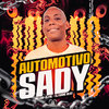 Automotivo Sady (Explicit) - MC GW&DJ Game Beat&DJ NL&Love Funk