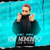 Vem Mamando Que Ta Bom (Explicit) - MC Mn&MC Vejota