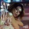 Say No More - 미