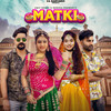 Matki - Renuka Panwar&Amit Dhull