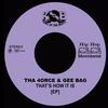 That's How It Is with Gee Bag (Radio Edit) - Tha 4orce&Gee Bag