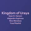 Kingdom of Uraya (Math Rock Version) - Sean R. Hanson&Nico Mendoza&Alejandro Espinosa&Yusuf Rashid