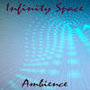 Ambience (Ambient Version) - Infinity Space