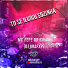 TU SE ILUDIU SOZINHA (Explicit) - MC Fefe Original&DJ GrafXP