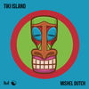 Tiki Island (Original Mix) - Mishel Dutch