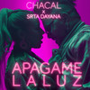 Apagame La Luz - El Chacal&Srta. Dayana