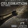 Celebration(feat. Lase28) (Explicit) - Chrome&Lase28