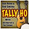 He'll Set Your Fields On Fire - Don Reno&Red Smiley&Bill Harrell&The Cutups