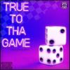 True to Tha Game[feat. Kung Fu Vampire] (Lupah Phaiym Remix|Explicit) - Slyzwicked&Jp Tha Hustler&Kung Fu Vampire