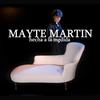 Hecha A La Medida - Mayte Martin