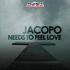 Needs To Feel Love (Extended Mix) - Jacopo