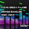 Driving Bassline (Original Mix) - Steve Greg&F-lame