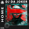 Home (Radio Edit) - Dj Da Joker