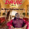 Be Mine - Davic&Law