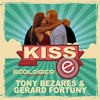 Kiss (Original Mix) - Gerard Fortuny&Tony Bezares