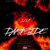 Darkside (Explicit) - Lil Vill