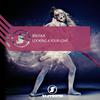 Looking 4 Your Love - Broska