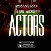 Actors (Explicit) - Qball&Cashes