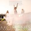 Moments (Louis La Roche Remix) - The Supermen Lovers