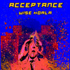 Acceptance - Wise Koala&Supabeatz