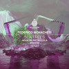 Sea Trees (Agustin Pietrocola Remix) - Federico Monachesi&Agustin Pietrocola