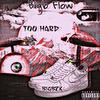 BigB Flow (Explicit) - Bigb2x