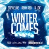 Winter Comes (Explicit) - Stevie Joe&Remy R.E.D.&K-Loc