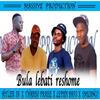 Bula lebati (feat. Thabiso Praise x Hitler SA x Smilanco x Lepidi Bafo) - Hitler SA Massive Production&Thabiso Praise x Hitler SA x Smilanco x Lepidi Bafo