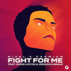 Fight for Me (feat. Chris Linton & Veronica Bravo) - Rival&Cadmium&Chris Linton&Veronica Bravo