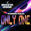 Only One - Ronnie Maze