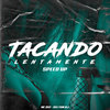 Tacando Lentamente (Speed Up) (Explicit) - Selton DJ&Mc D12